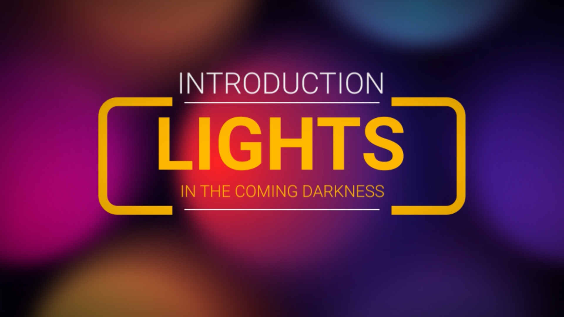 Becoming Lights in the Darkness